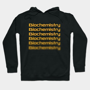 Biochemistry Hoodie